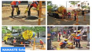 NAMASTE (National Action Plan for Mechanised Sanitation Ecosystem) scheme