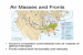 Air masses and Fronto Genesis