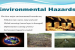 Environmental Hazards and Remedial Measures