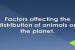 Factors Influencing World Distribution of Plants and Animals