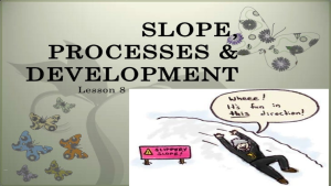 Slope Development