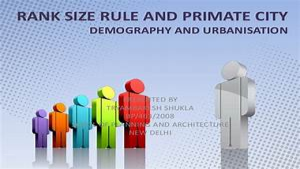 Urban Morphology: Concepts of Primate city and Rank-size rule