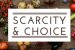 Foundation of Microeconomics – Scarcity and Choice