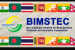 Bay of Bengal Initiative for Multi-Sectoral Technical and Economic Cooperation (BIMSTEC)