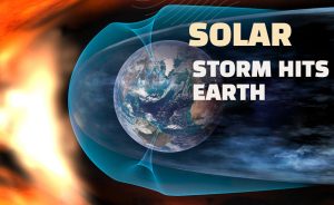 Extreme Solar Storm Hits Earth