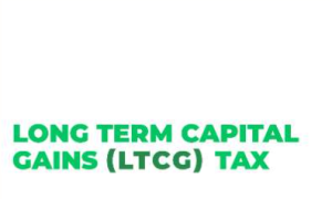 What is LTCG Tax?