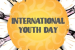 August 12: International Youth Day