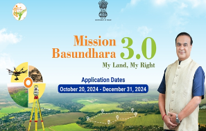 Assam Launches Mission Basundhara 3.0 for Land Rights