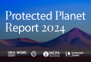 Protected Planet Report 2024