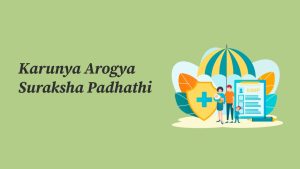 Kerala’s Karunya Arogya Suraksha Padhathi