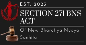 Section 271 of Bharatiya Nyaya Sanhita