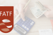 FATF’s Role in Global Financial Oversight
