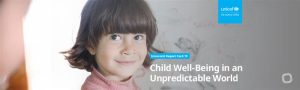 Report Card 19: Child Wellbeing in an Unpredictable World