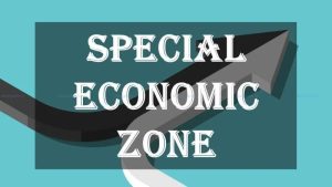 Changes to Special Economic Zones for Semiconductors