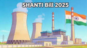 What Is the SHANTI Bill, and Why Has It Triggered a Political Storm?
