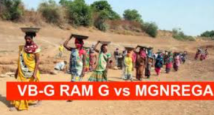 VB-G RAM G Bill: From Employment Guarantee to Infrastructure First — What Changes, and Why It Matters