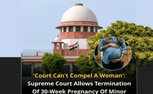सुप्रीम कोर्ट ने 31 सप्ताह की गर्भावस्था समाप्त करने की अनुमति दी, प्रजनन स्वायत्तता को बताया मौलिक अधिकार