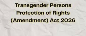 Transgender Persons Rights Amendment Act 2026 Introduced
