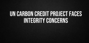 UN Carbon Credits Under Paris Agreement Face Scrutiny